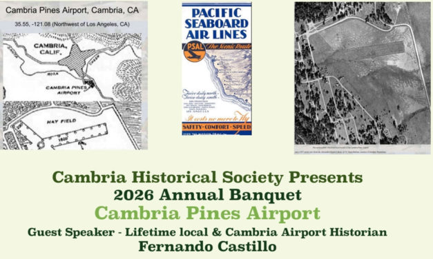 North Coast: Cambria Historical Society Annual Banquet 2026, Cambria Pines Airport