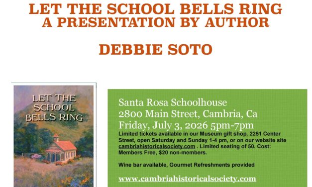 Cambria Historical Society Speaker Series: Let the School Bells Ring
